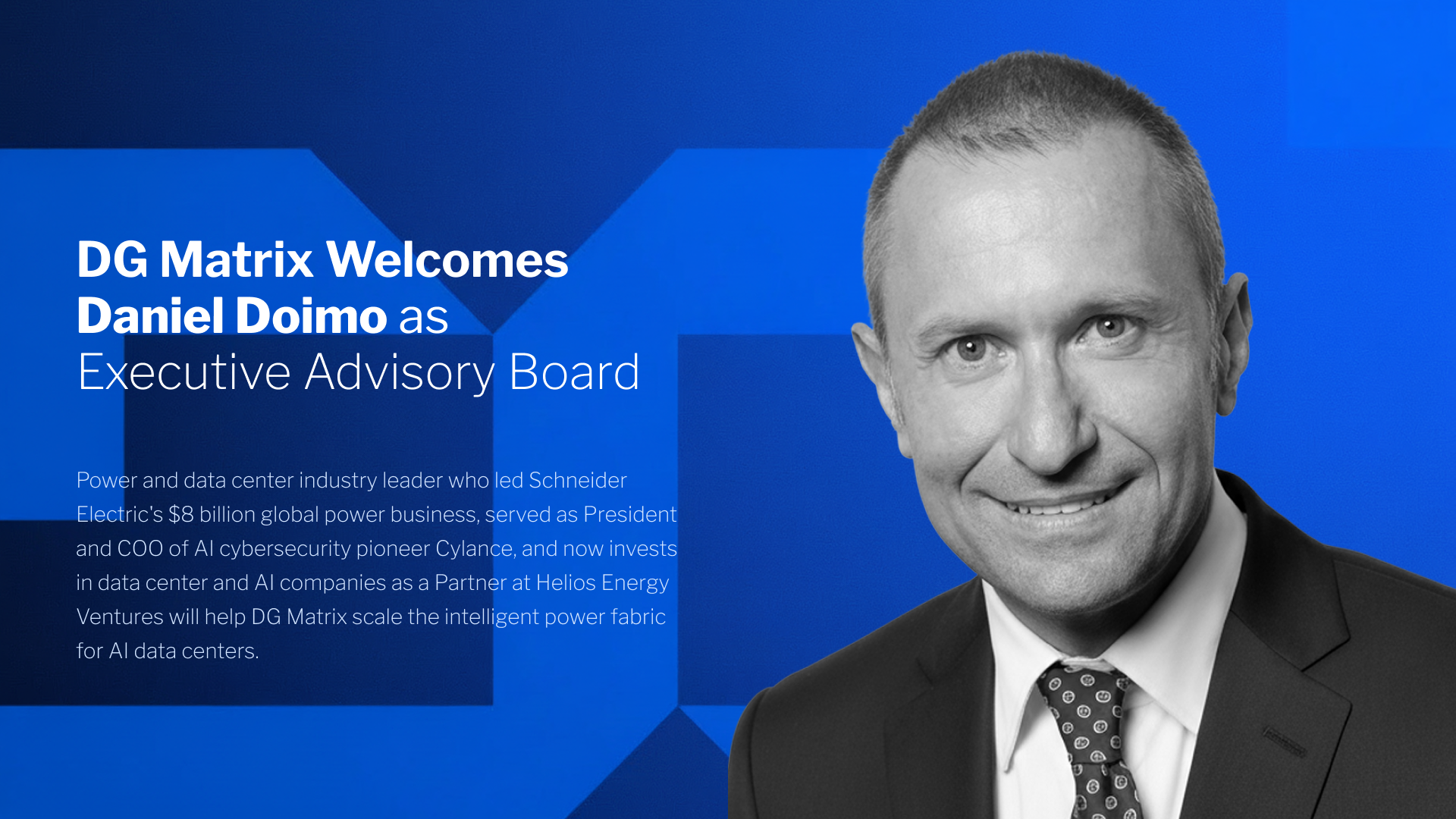DG Matrix Appoints Daniel Doimo, MGE UPS Systems Co-Founder and Former Schneider Electric Executive Vice President, to Executive Advisory Board